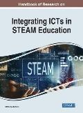Handbook of Research on Integrating ICTs in STEAM Education