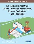 Emerging Practices for Online Language Assessment, Exams, Evaluation, and Feedback