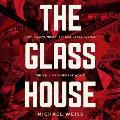The Glass House: How Russia's Military Intelligence Agency, the Gru, Changed the World