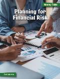 Planning for Financial Risk