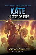 Girls Survive Kate & the City of Fire
