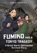 Girls Survive 26 Fumiko & a Tokyo Tragedy