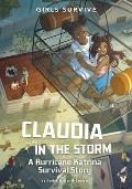 Girls Survive 27 Claudia in the Storm