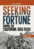 Seeking Fortune During the California Gold Rush: A History Seeking Adventure