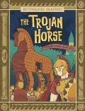 The Trojan Horse: A Modern Graphic Greek Myth