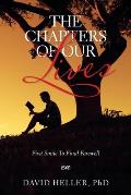 The Chapters of Our Lives: First Smile to Final Farewell