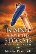 Rising Above the Storms: A Language with Purpose