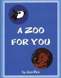 A Zoo for You