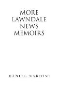 More Lawndale News Memoirs