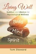 Living Well: Nutrition and Lifestyle for Psychological Wellness