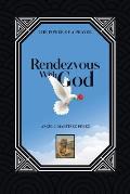 Rendezvous with God: The Power of a Prayer