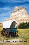 Wagon Train to Idaho: A Western Bounty Hunter, Romance, and Entrepreneur Series-Book 3