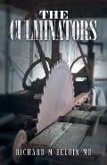 The Culminators: A Bounty Hunting, Romance, And Entrepreneur Series, Book 9