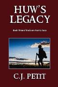 Huw's Legacy: Book Three of the Evans Family Saga
