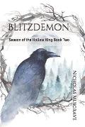 Blitzdemon: Season of the Hollow King Book Two