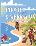 Pirates & Mermaids Coloring Book for Kids: Under the Sea Ocean Animals for Kids Ages 4-8