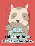 Coloring Book African American: Coloring Pages for Children ages 2-5 from funny and variety amazing image.