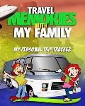 Travel Memories with My Family: My Personal Trip Tracker