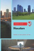 Houston Travel Guide: Where to Go & What to Do