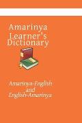 Amarinya Learner's Dictionary: Amarinya-English and English-Amarinya