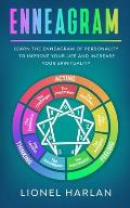 Enneagram: Learn the Enneagram of Personality to Improve Your Life and Increase Your Spirituality