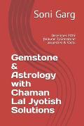 Gemstone & Astrology with Chaman Lal Jyotish Solutions: December 2019 (Volume 2) Gemstone properties & Vastu