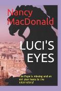 Luci's Eyes: The Pope is missing and an evil plan leads to the observatory!