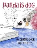 Panda is Dog: A Coloring Book of Cuteness Featuring a Toy Australian Shepherd Puppy