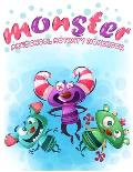 Monsters Preschool Activity Workbook: Fun Games and Activities to Support Toddlers, Kindergarten, Pre-k to First grade Math Skills and number writing