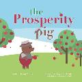 The Prosperity Pig