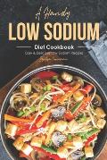 A Handy Low Sodium Diet Cookbook: Easy & Delicious Low Sodium Recipes