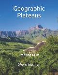 Geographic Plateaus: Graphing Grids