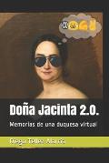 Do?a Jacinta 2.0.: Memorias de una duquesa virtual