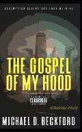 The Gospel of My Hood: A Chicago Story