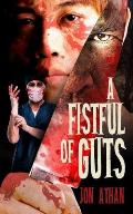 A Fistful of Guts