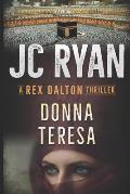 Donna Teresa: A Rex Dalton Thriller