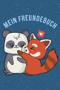 Mein Freundebuch: Tolles Freundschaftsbuch I Motiv: Fuchs und Panda I 110 Seiten zum Ausf?llen I Format 6x9 Zoll, DIN A5 I Soft Cover ma
