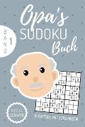 Opa's Sudoku Buch Mittel Schwer 111 R?tsel Mit L?sungen: A5 SUDOKU BUCH ?ber 100 Sudoku-R?tsel mit L?sungen mittel-schwer Tolles R?tselbuch Ged?chtnis