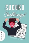 Sudoku Challenger Band 1 111 R?tsel Mit L?sungen: A4 SUDOKU BUCH ?ber 100 Sudoku-R?tsel mit L?sungen - mittel-schwer - Tolles R?tselbuch - Ged?chtnist