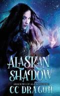 Alaskan Shadow: Shadows of Alaska Book 3