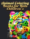 animal coloring books for kids Children's: Best Animal Coloring book for ever ! 100+ pages awesome illistration will be best for christmas gift