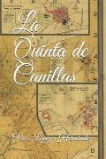 La Quinta de Canillas: Dos sagas madrile?as