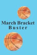 March Bracket Buster