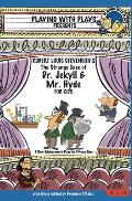 Robert Louis Stevenson's The Strange Case of Dr. Jekyll and Mr. Hyde for Kids: 3 Short Melodramatic Plays for 3 Group Sizes