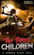 The Feral Children 2: Savages