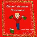 Gabe Celebrates Christmas!