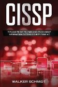 Cissp: Tips and Tricks to Learn and Study about Information Systems Security from A-Z