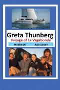 Greta Thunberg Voyage of La Vagabonde