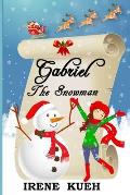 Gabriel The Snowman