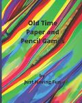 Old Time Paper and Pencil Games
